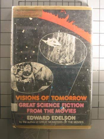 Beispielbild fr VISIONS OF TOMORROW Great Science Fiction from the Movies zum Verkauf von Verlag fr Filmschriften