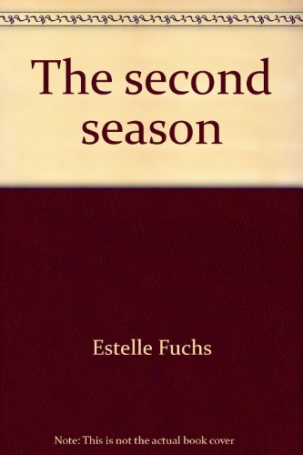 Imagen de archivo de The second season: Life, love, and sex : women in the middle years a la venta por Basement Seller 101