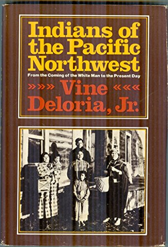 Beispielbild fr Indians of the Pacific Northwest : From the Coming of the White Man to the Present Day zum Verkauf von Better World Books
