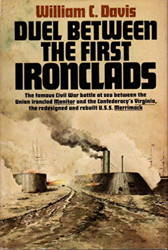 9780385098687: Duel between the First Ironclads / William C. Davis