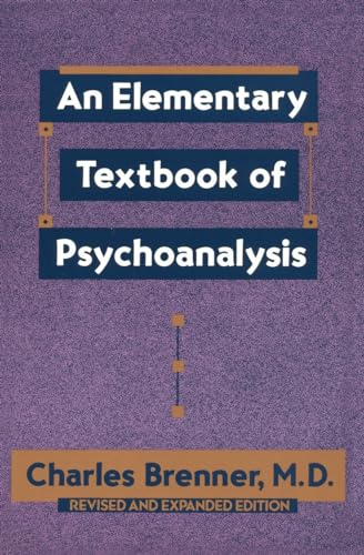 Imagen de archivo de An Elementary Textbook of Psychoanalysis (Revised and Expanded Edition) a la venta por gearbooks