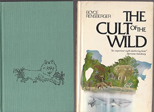 Beispielbild fr The Cult of the Wild zum Verkauf von Irish Booksellers