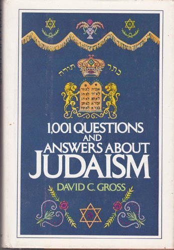 Beispielbild fr One Thousand and One Questions and Answers About Judaism zum Verkauf von Better World Books