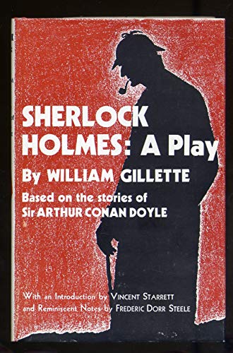 9780385111683: Sherlock Holmes: A play