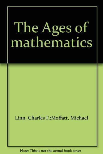 Stock image for The Ages of Mathematics for sale by Booketeria Inc.
