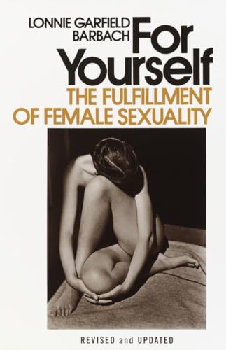 Beispielbild fr For Yourself: The Fulfillment of Female Sexuality zum Verkauf von 2Vbooks