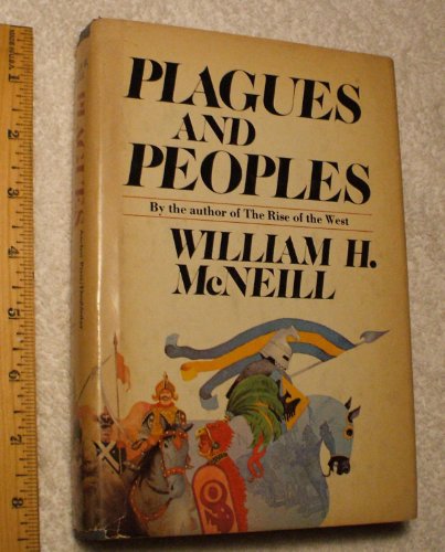 9780385112567: Plagues and Peoples