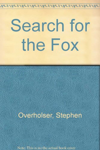 Beispielbild fr Search for the Fox zum Verkauf von Books From California