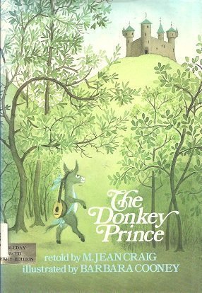 The Donkey Prince (9780385112949) by Craig, M. Jean; Cooney, Barbara