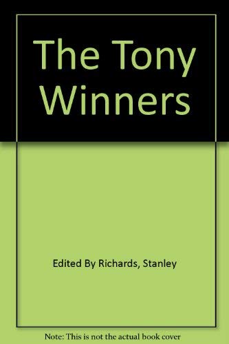 9780385113809: The Tony winners: A collection of ten exceptional plays, winners of the Tony Award for the most distinguished play of the year