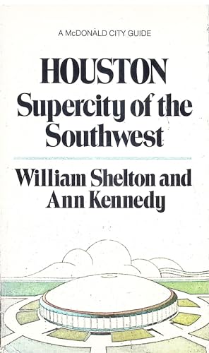 Stock image for Houston: Supercity of the southwest (A McDonald city guide) for sale by HPB-Diamond
