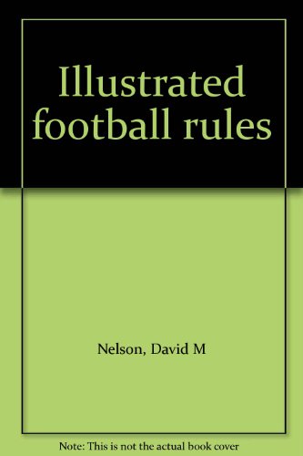 Imagen de archivo de Illustrated Football Rules a la venta por Better World Books