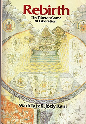 9780385114219: Rebirth: The Tibetan game of liberation