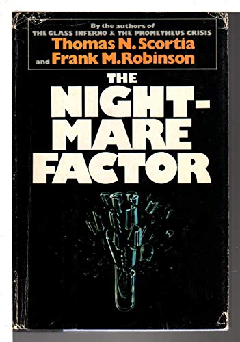 The Nightmare Factor (9780385114622) by Scortia, Thomas N.; Robinson, Frank M.