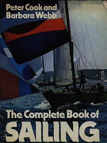 Beispielbild fr The Complete Book of Sailing zum Verkauf von Better World Books: West