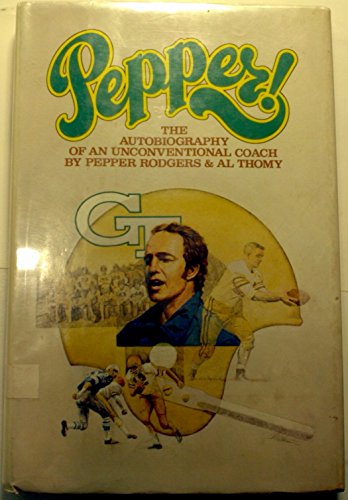 Pepper! The Autobiography of an Unconventional Coach [signed]