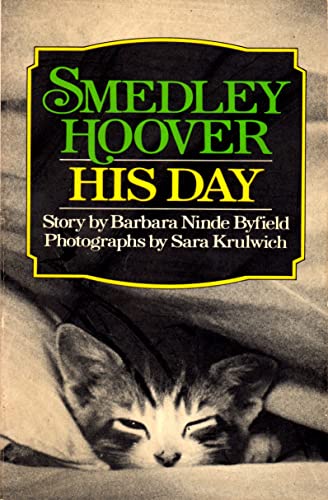 Smedley Hoover, his day (9780385116886) by Byfield, Barbara Ninde