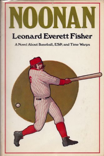 9780385116923: Noonan: A Novel About Baseball, Esp, and Time Warps