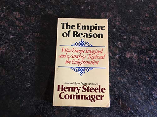 Beispielbild fr The Empire of Reason zum Verkauf von Half Price Books Inc.