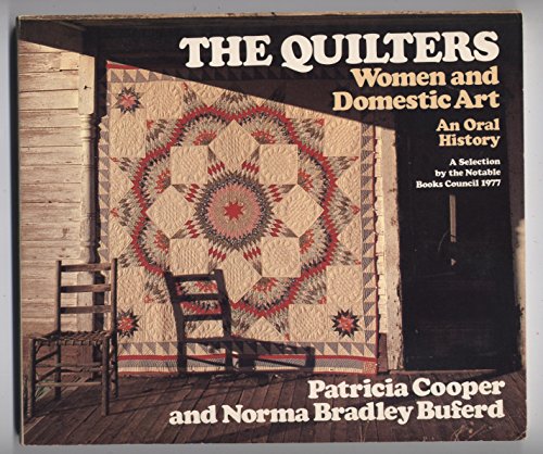 9780385120395: Quilters, The: Women and Domestic Art