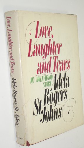 Beispielbild fr Love, Laughter, and Tears: My Hollywood Story zum Verkauf von ThriftBooks-Atlanta