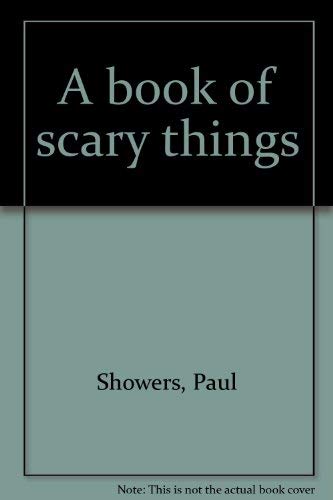 9780385121408: A Book of Scary Things