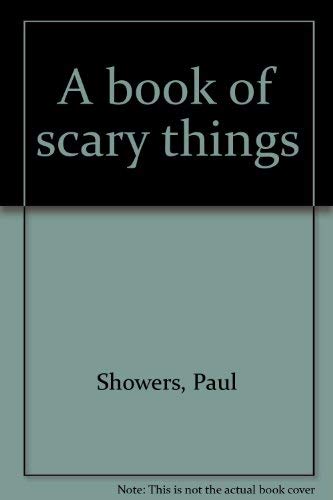 9780385121408: A book of scary things