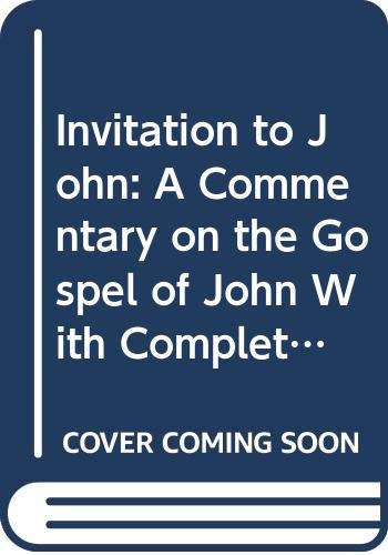 Invitation to John: A Commentary on the Gospel of John With Complete Text from the Jerusalem Bible (9780385122122) by Macrae, George W.