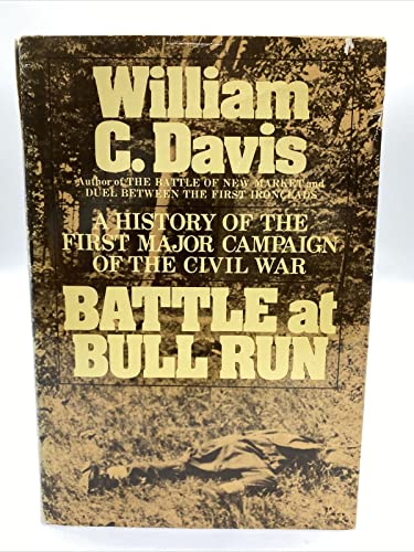 9780385122610: Battle at Bull Run: A history of the first major campaign of the Civil War