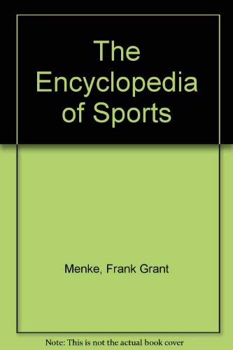 Stock image for The Encyclopedia of Sports for sale by HPB Inc.