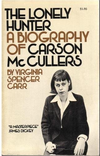 9780385122894: The lonely hunter: A biography of Carson McCullers