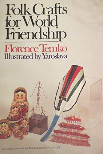 Beispielbild fr Folk Crafts for World Friendship zum Verkauf von Wonder Book