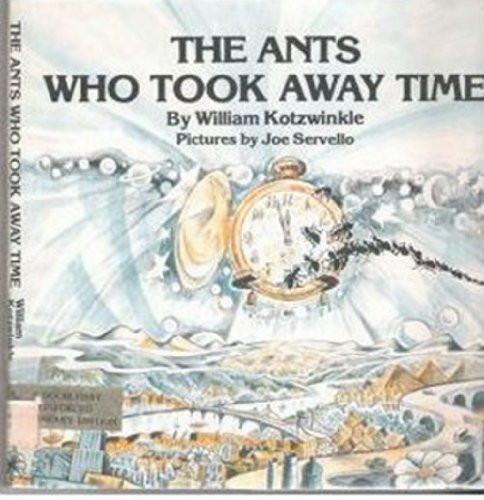 Stock image for The ants who took away time for sale by Hawking Books