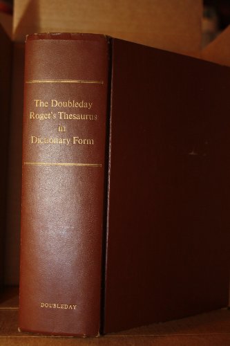 Imagen de archivo de The Doubleday Roget's Thesaurus in Dictionary Form a la venta por ThriftBooks-Atlanta