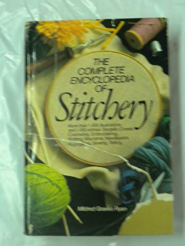 Stock image for The Complete Encyclopedia of Stitchery for sale by Gulf Coast Books