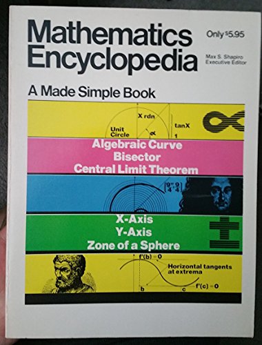 Beispielbild fr Mathematics Encyclopedia (Made Simple Books (Doubleday)) zum Verkauf von Wonder Book