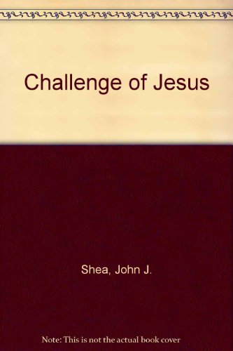 Stock image for The Challenge of Jesus for sale by Better World Books: West