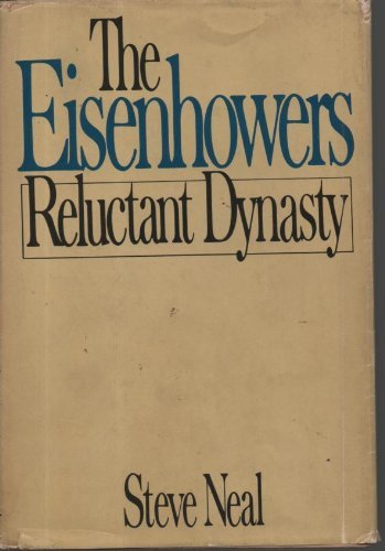 9780385124478: The Eisenhowers: Reluctant dynasty