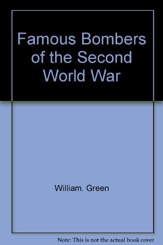 Stock image for Famous bombers of the Second World War for sale by Ergodebooks