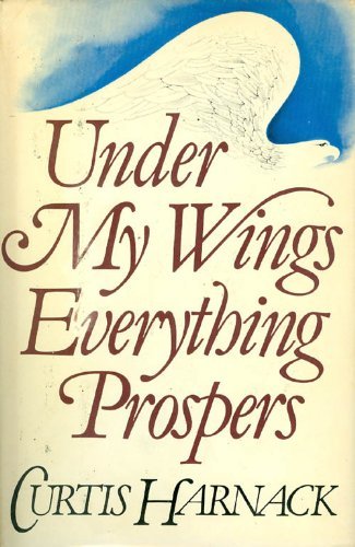 Imagen de archivo de Under My Wings Everything Prospers a la venta por Better World Books