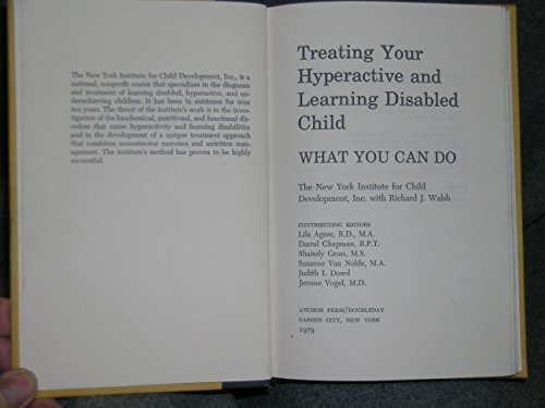 Imagen de archivo de Treating your hyperactive and learning disabled child: What you can do a la venta por Anderson Book