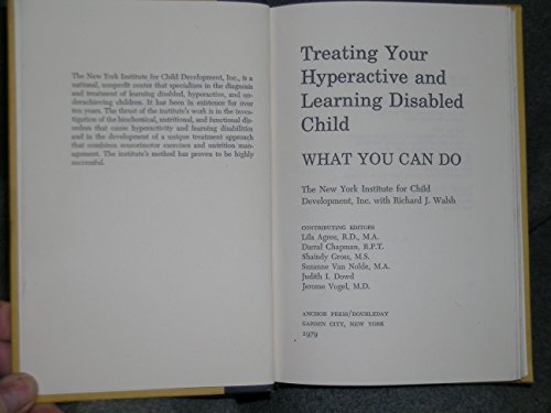 Stock image for Treating your hyperactive and learning disabled child: What you can do for sale by Anderson Book