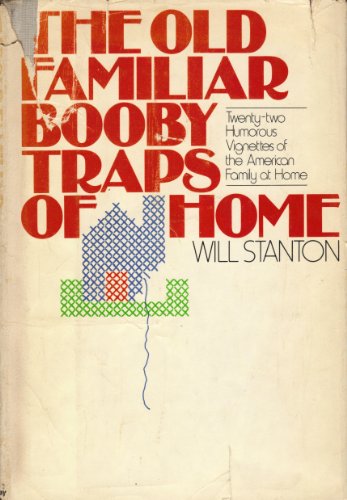Imagen de archivo de The Old Familiar Booby Traps of Home a la venta por Better World Books