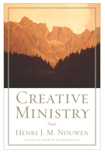 Creative Ministry (9780385126168) by Nouwen, Henri J. M.