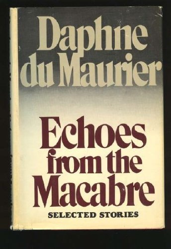 Stock image for Echoes from the Macabre for sale by Bayside Books