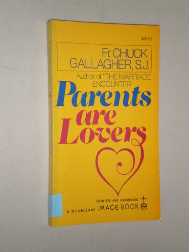 Beispielbild fr Parents Are Lovers zum Verkauf von Better World Books