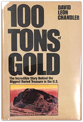 One hundred tons of gold (9780385127387) by David Leon Chandler