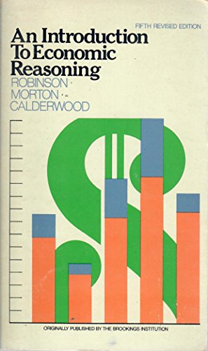 Beispielbild fr An Introduction to Economic Reasoning zum Verkauf von ThriftBooks-Dallas