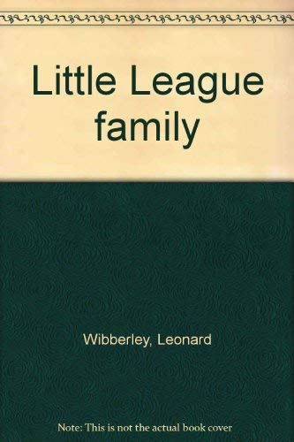 Stock image for LITTLE LEAGUE FAMILY for sale by Virginia Martin, aka bookwitch
