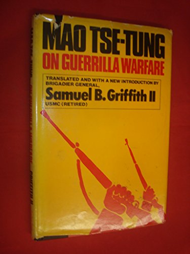 Beispielbild fr On guerrilla warfare. Translated and with a new introduction by Samuel B. Griffith II. zum Verkauf von Versandantiquariat Lenze,  Renate Lenze